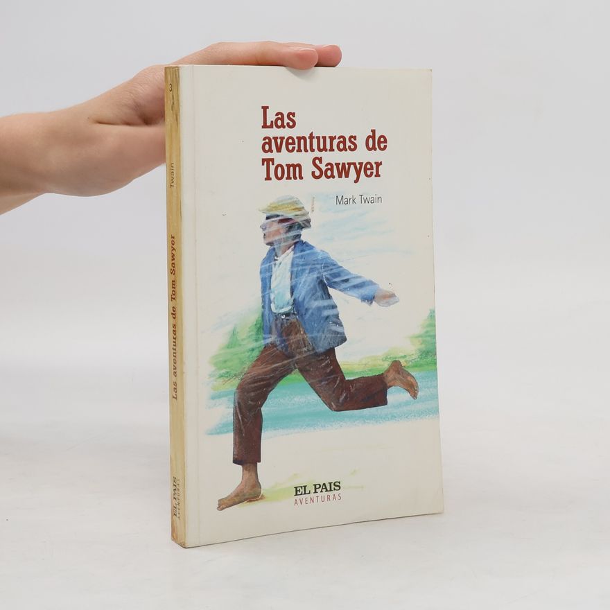 Mark Twain Las aventuras de Tom Sawyer