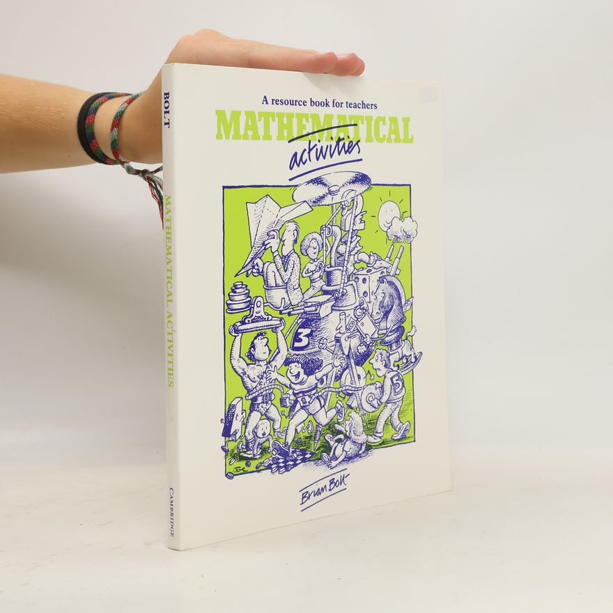 Brian Bolt Mathematical Activities