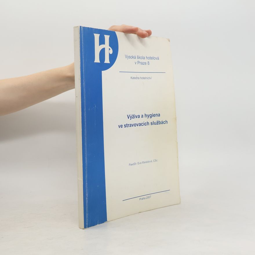 Eva Marádová Výživa a hygiena ve stravovacích službách