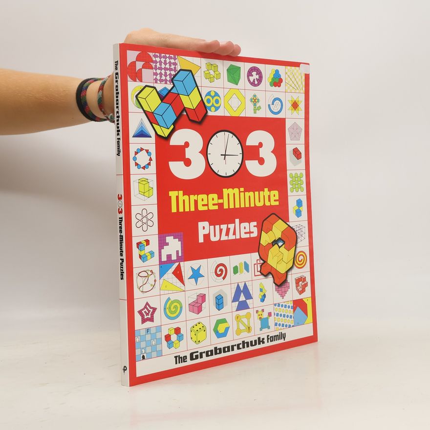 The Grabarchuk Family 303 Three-Minute Puzzles