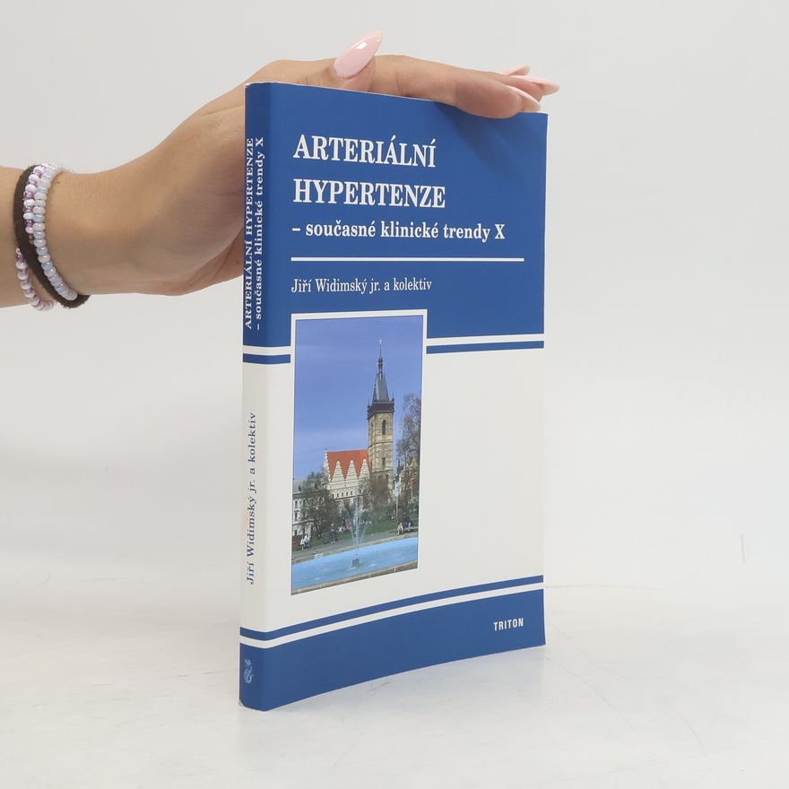 Autores varios Arteriální hypertenze - současné klinické trendy X