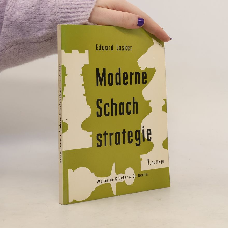 Eduard Lasker Moderne Schachstrategie
