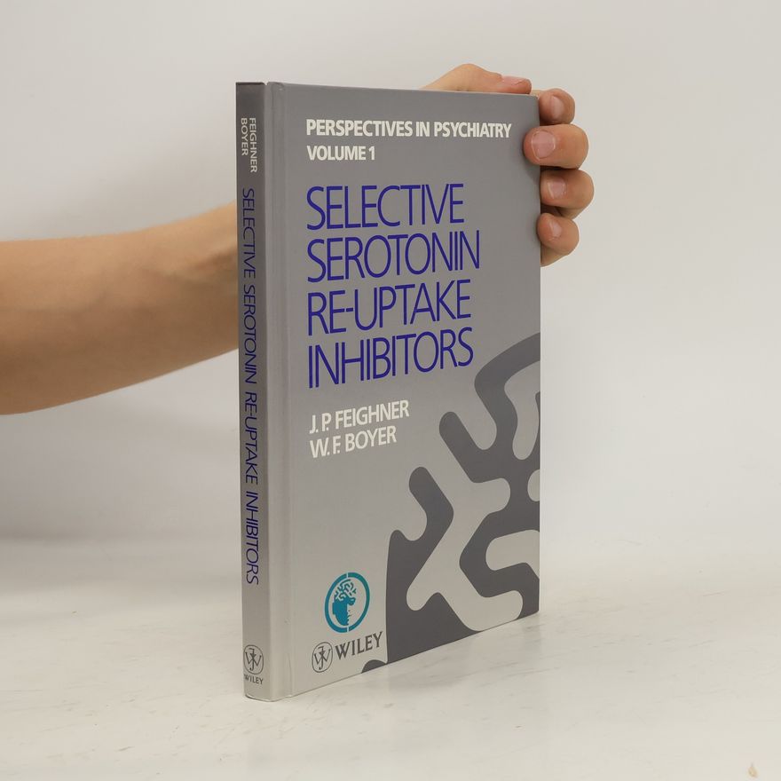 John Preston Feighner Perspectives in Psychiatry - 1: Selective Serotonin Re-Uptake Inhibitors