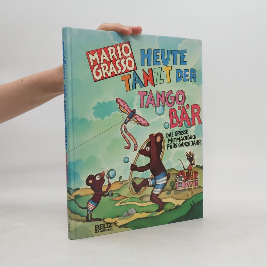 Mario Grasso Heute tanzt der Tangobär