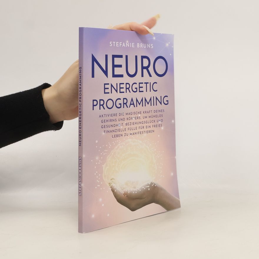 Stefanie Bruns Neuro Energetic Programming
