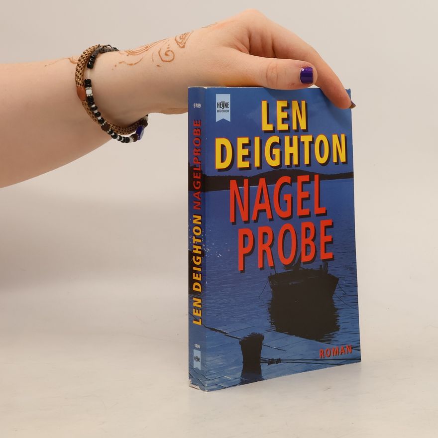 Len Deighton Nagelprobe.