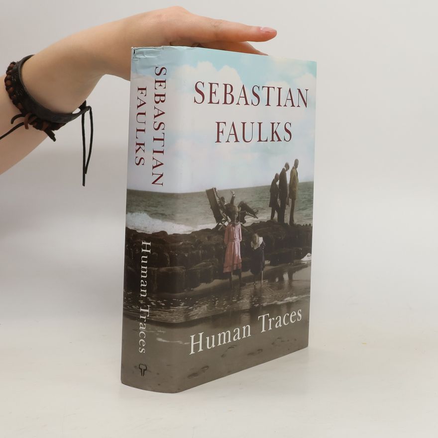 Sebastian Faulks Human Traces