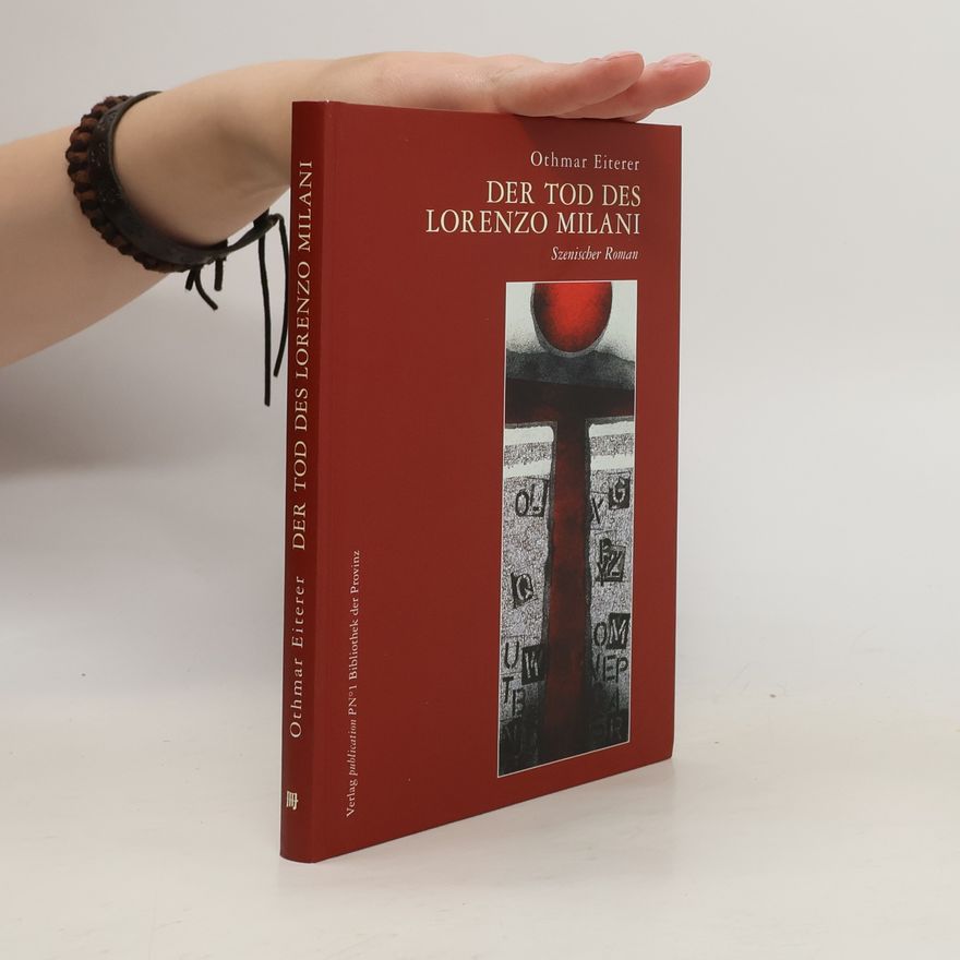 Othmar Eiterer Der Tod des Lorenzo Milani