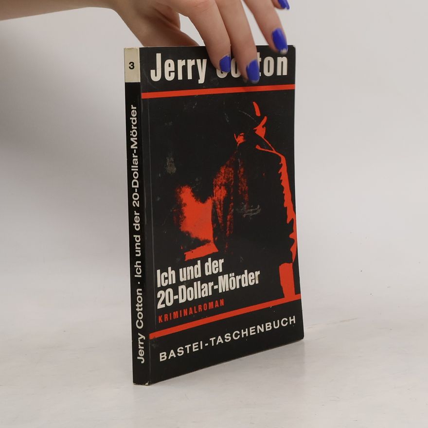 Jerry Cotton Ich und der 20-Dollar-Mörder