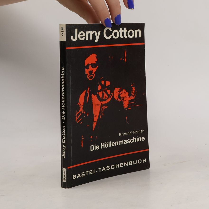 Jerry Cotton Die Höllenmaschine