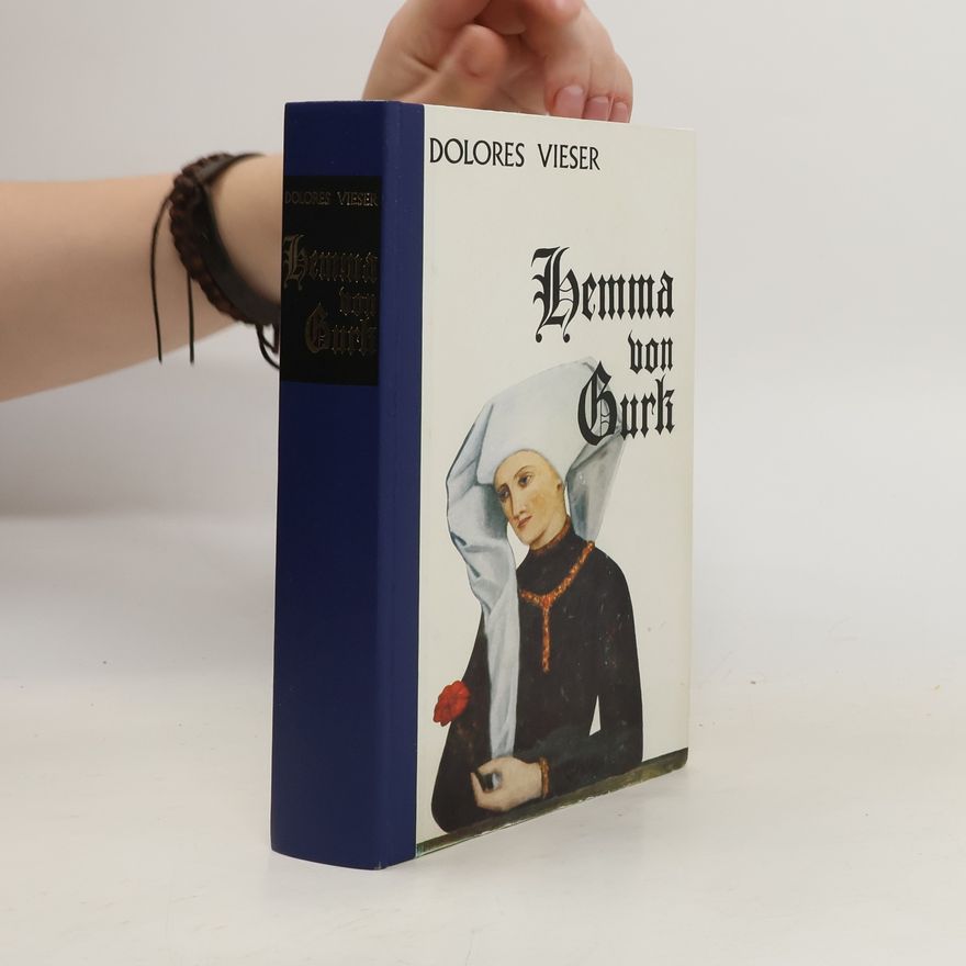 Dolores Veiser Hemma von Gurk