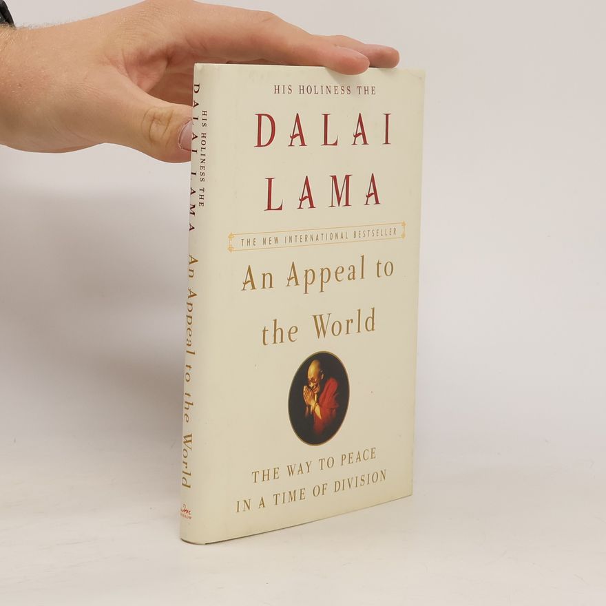 Dalaï-Lama An Appeal to the World