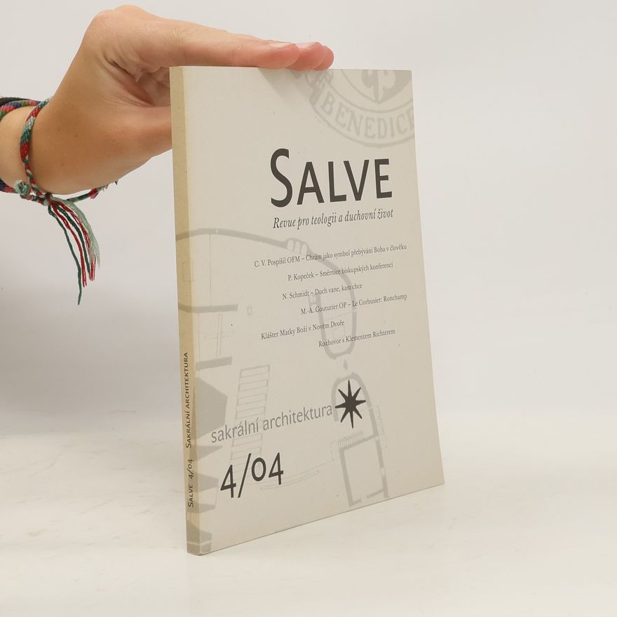 Collectif d'auteurs Salve. Revue pro teologii a duchovní život. Sakrální architektura 4/04