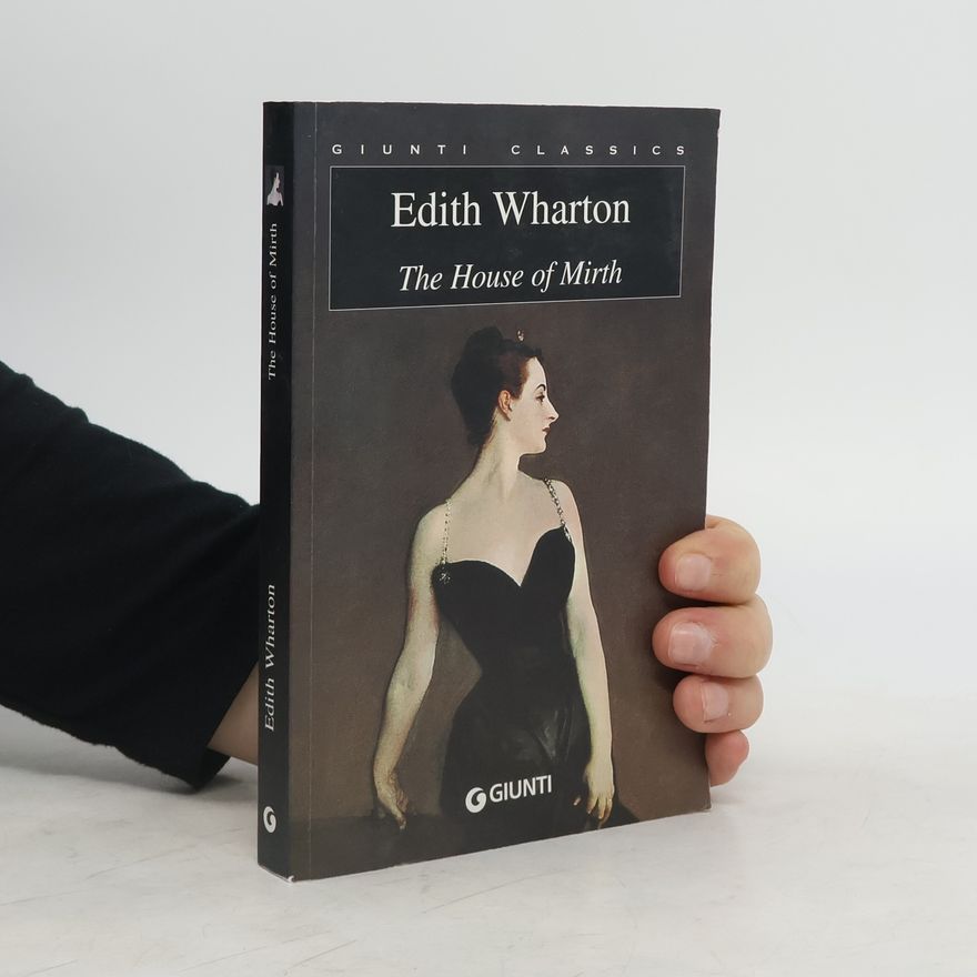 Edith Wharton The House of Mirth
