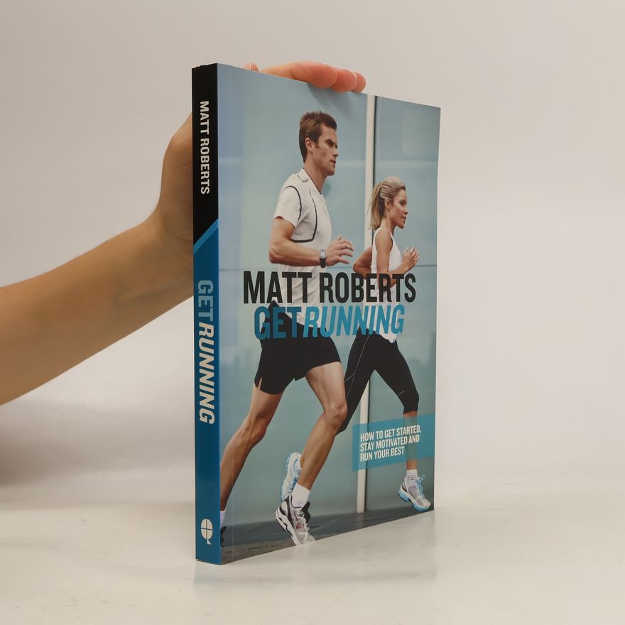 Matt Roberts Get Running