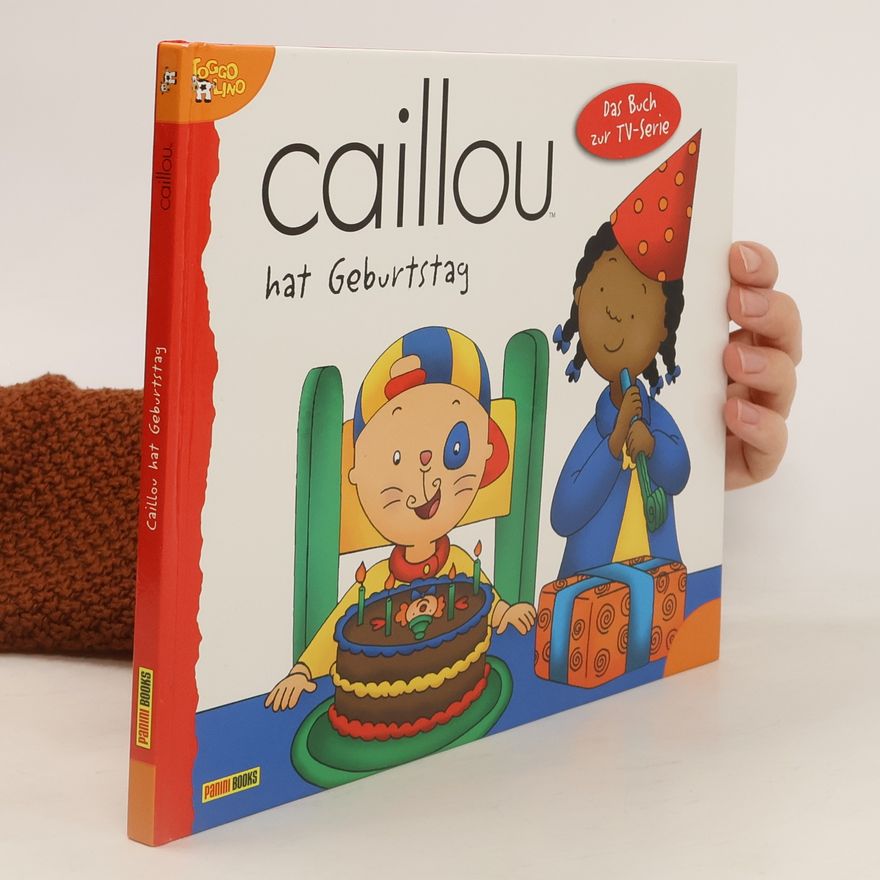 AA.VV. Caillou hat Geburtstag