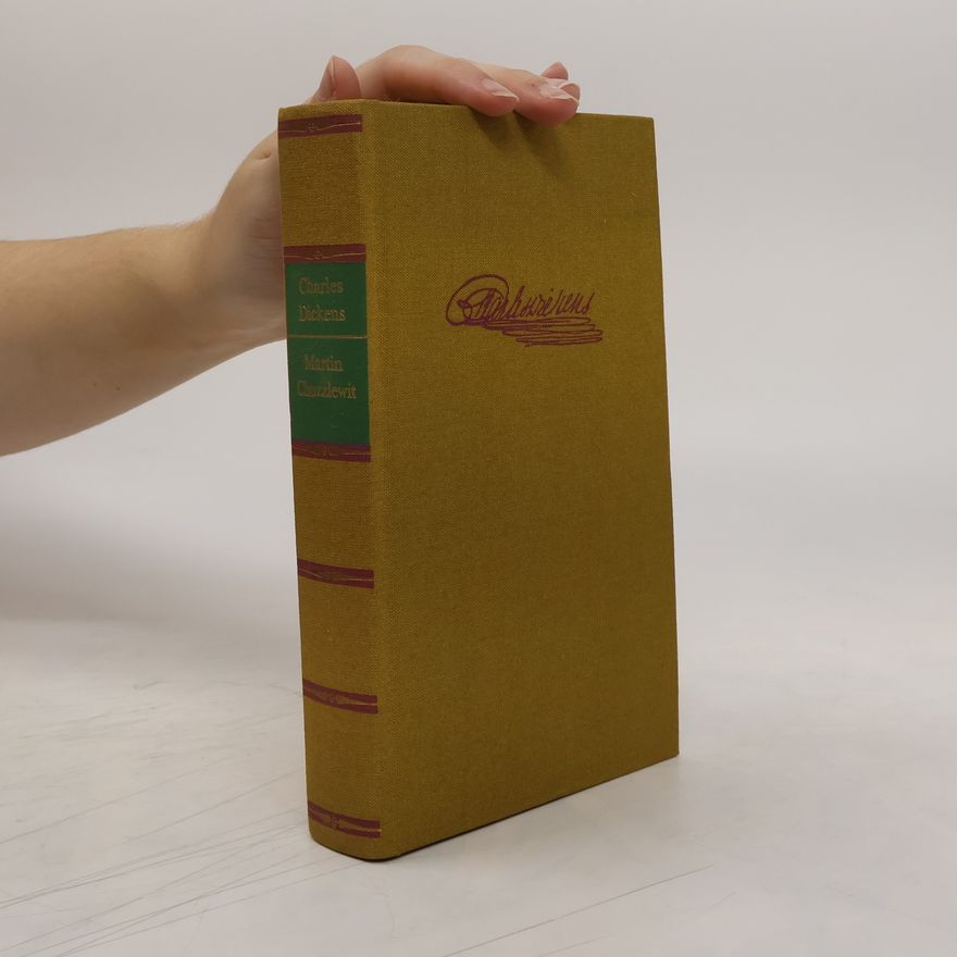 Charles Dickens Leben und Abenteuer des Martin Chuzzlewit