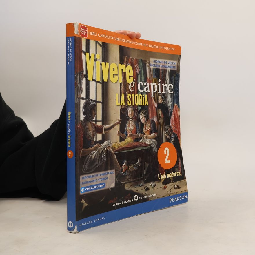 Giorgio Giovannetti Vivere e capire la storia 2