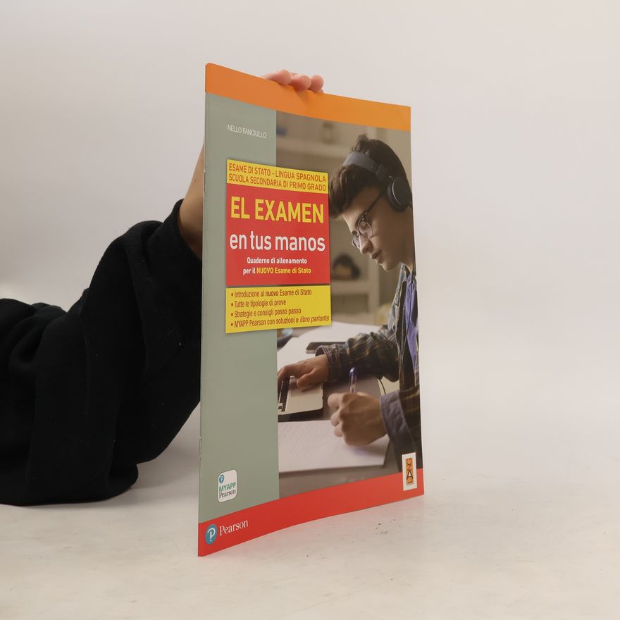 Nello Fanciullo El Examen en tus manos. Quaderno per la preparazione del Nuovo Esame di Stato