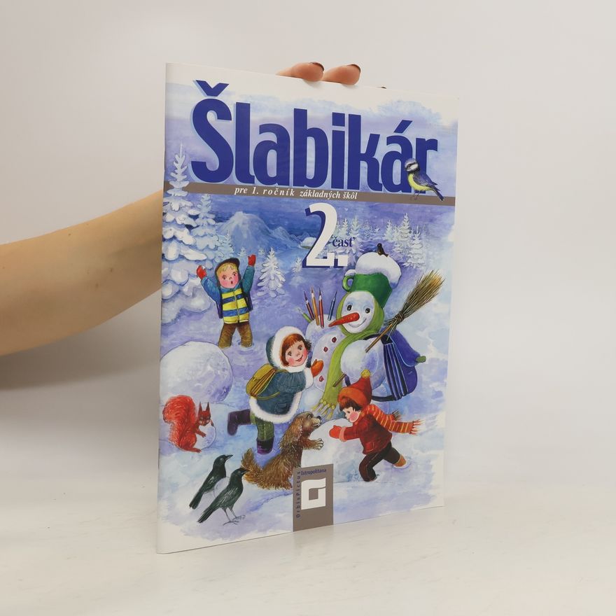 Collectif d'auteurs Šlabikár 2. časť