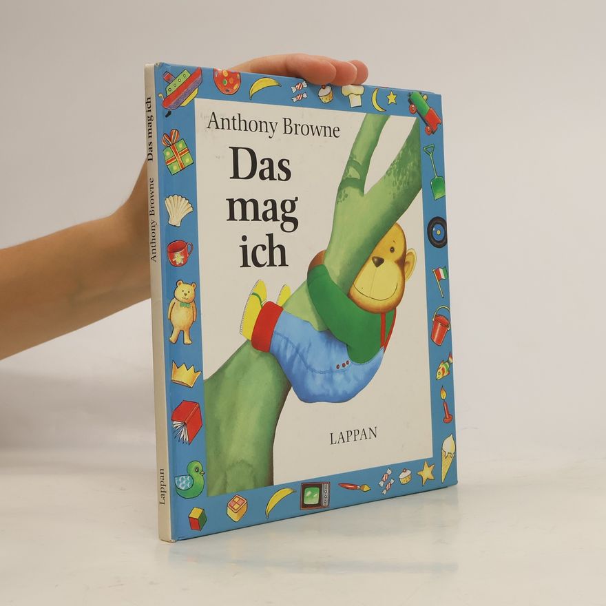 Anthony Browne Das mag ich