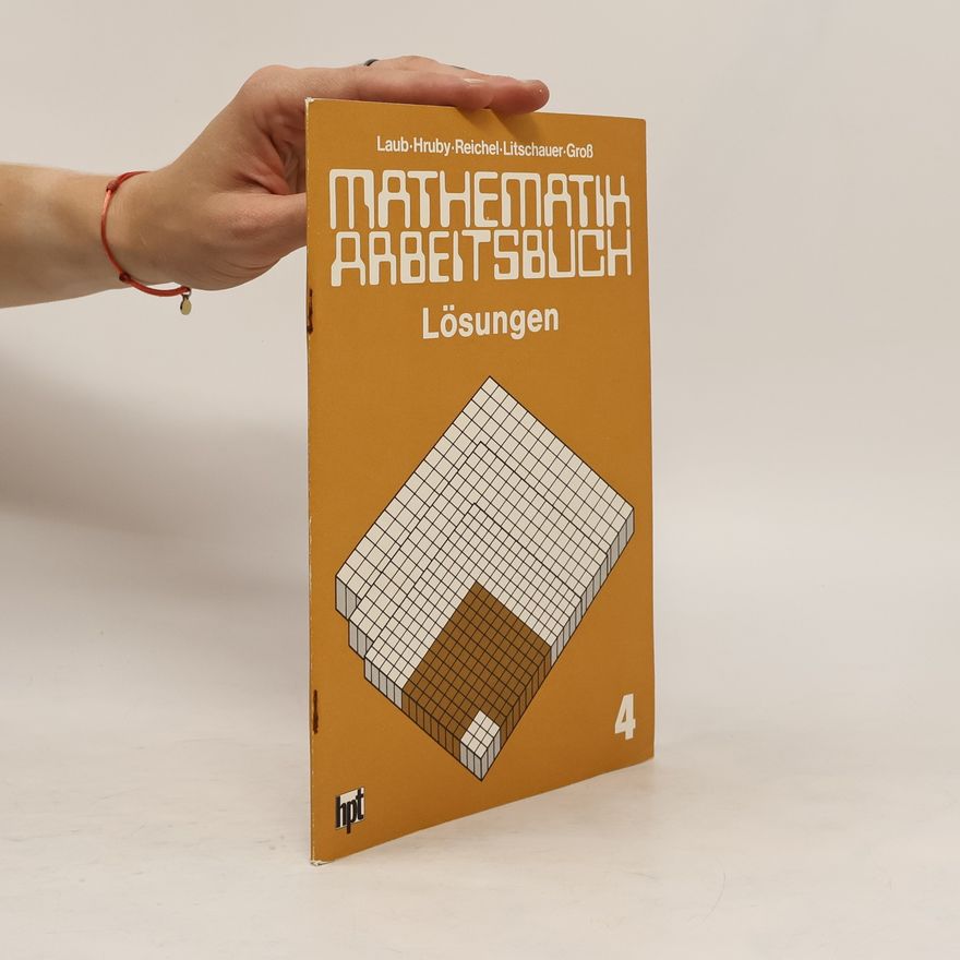 Autorenkollektiv Mathematik Arbeitsbuch 4. Lösungen
