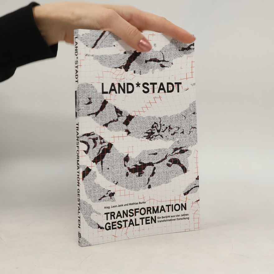 Leon Jank Land*Stadt Transformation Gestalten