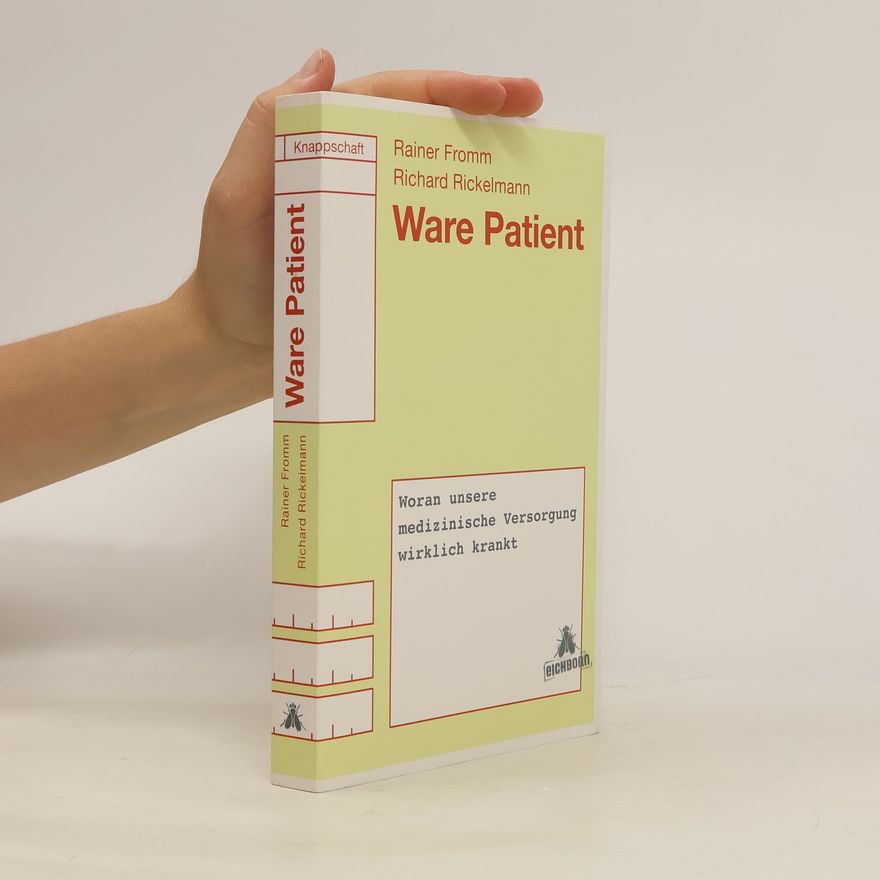 Rainer Fromm Ware Patient