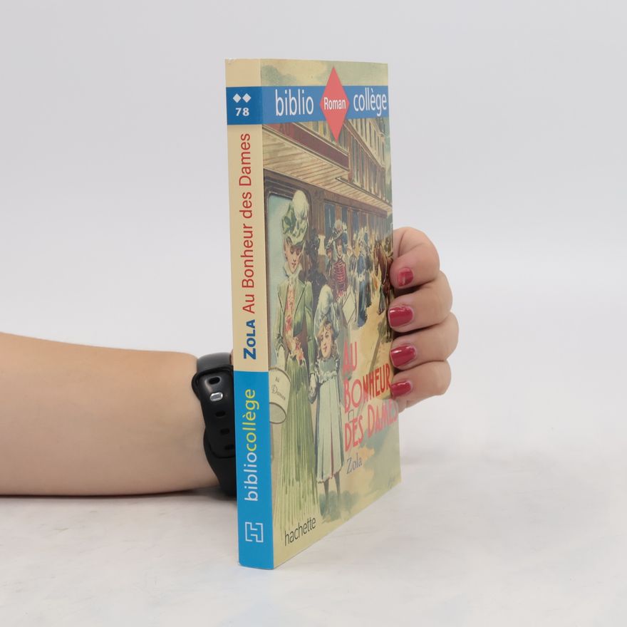 Émile Zola Bibliocollège - 78: Au Bonheur des Dames