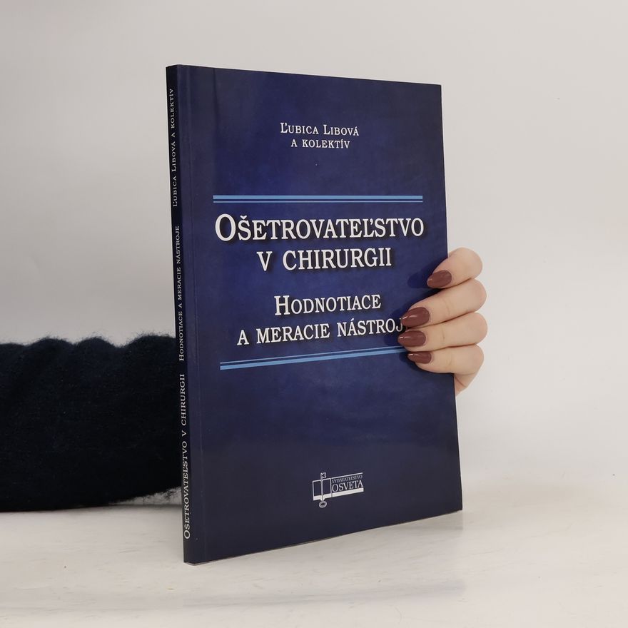 Monika Jankechová Ošetrovateľstvo v chirurgii