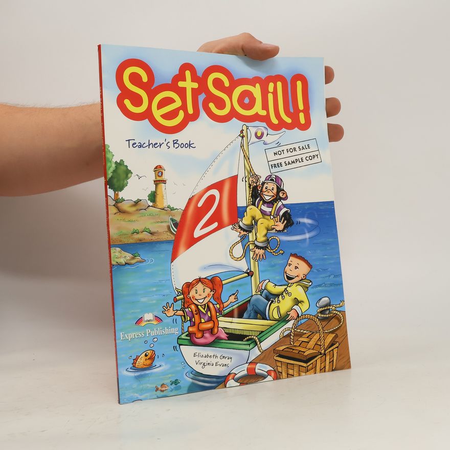 Express Publishing Set Sail! 2 Teacher's Book