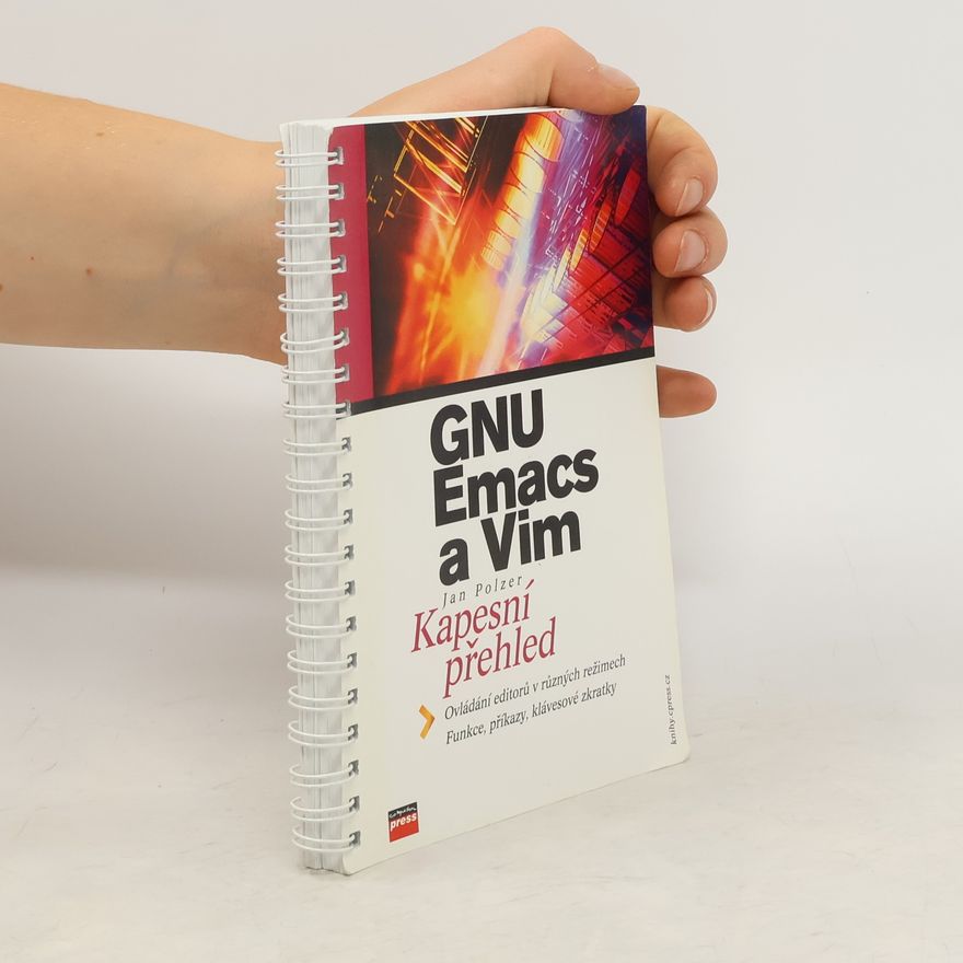 Jan Polzer GNU Emacs a Vim - Kapesní přehled
