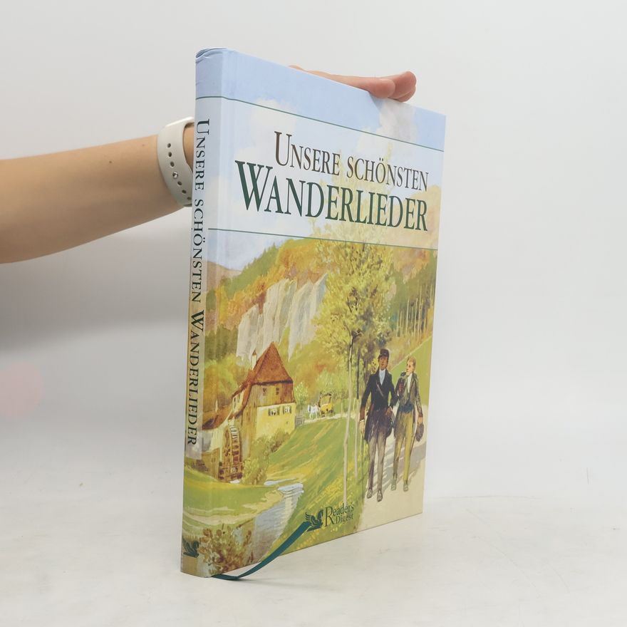 Autorenkollektiv Unsere schönsten Wanderlieder