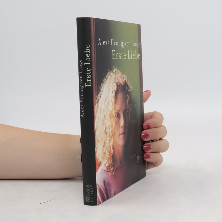 Alexa Hennig von Lange Erste Liebe