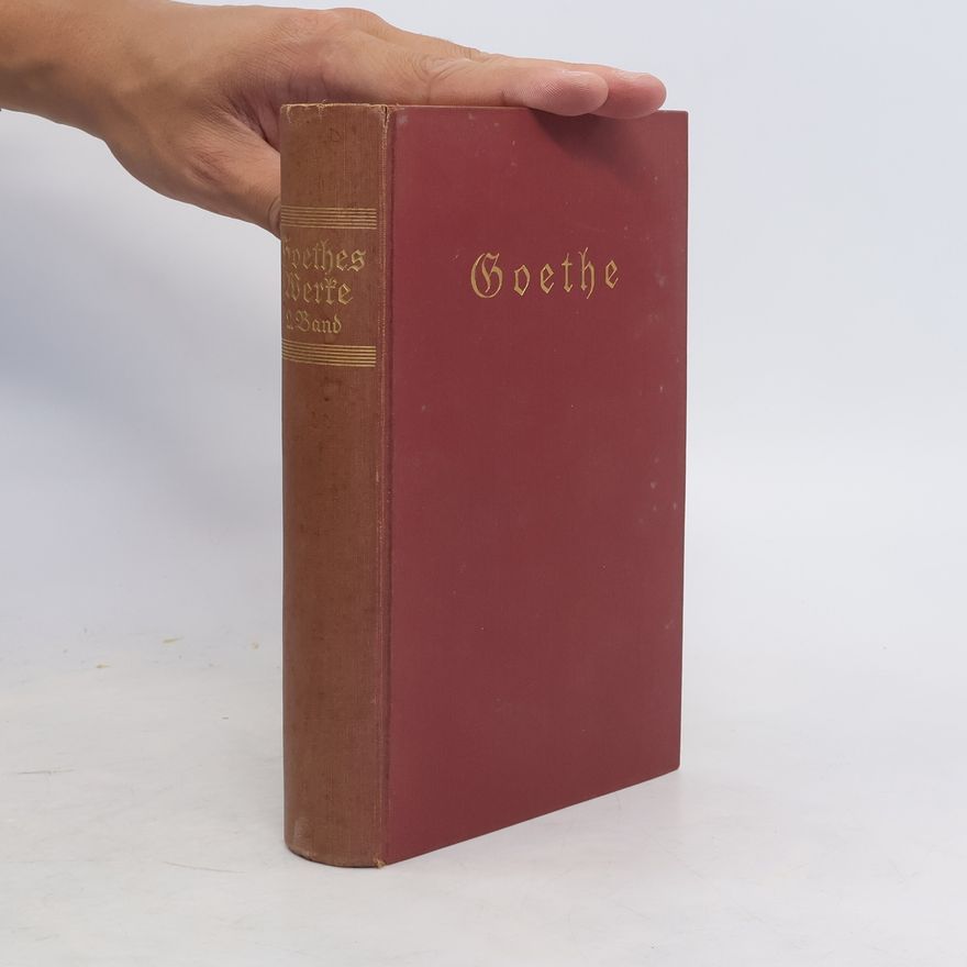 Johann Wolfgang von Goethe Werke 2