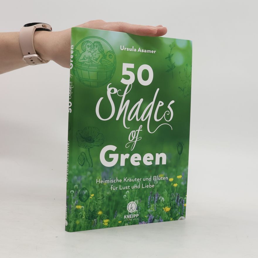 Ursula Asamer 50 shades of green