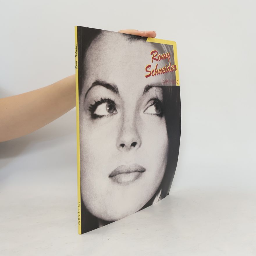 Curt Riess Romy Schneider