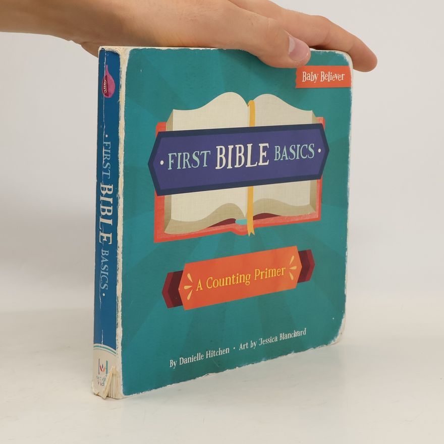 Jessica Blanchard First Bible Basics