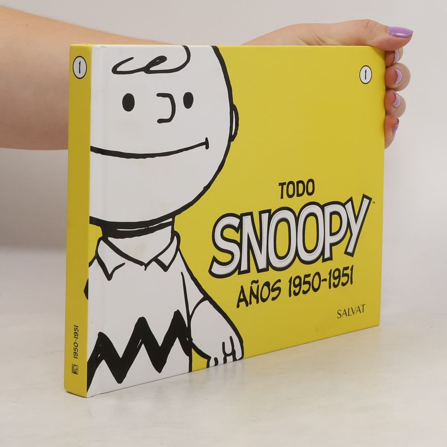 Charles M. Schulz Todo Snoopy 1. Años 1950-1951