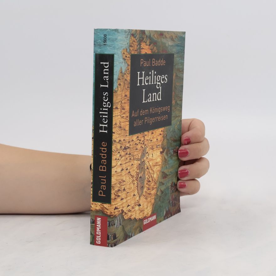 Paul Badde Heiliges Land