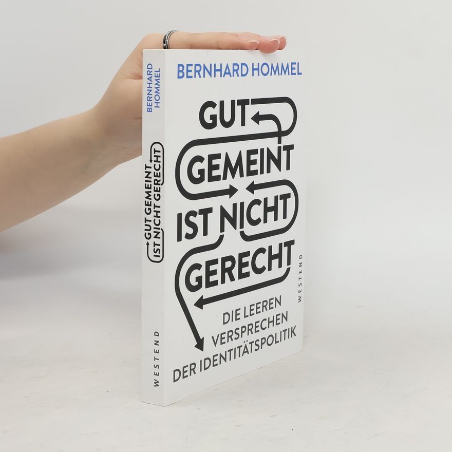 Bernhard Hommel Gut gemeint ist nicht gerecht