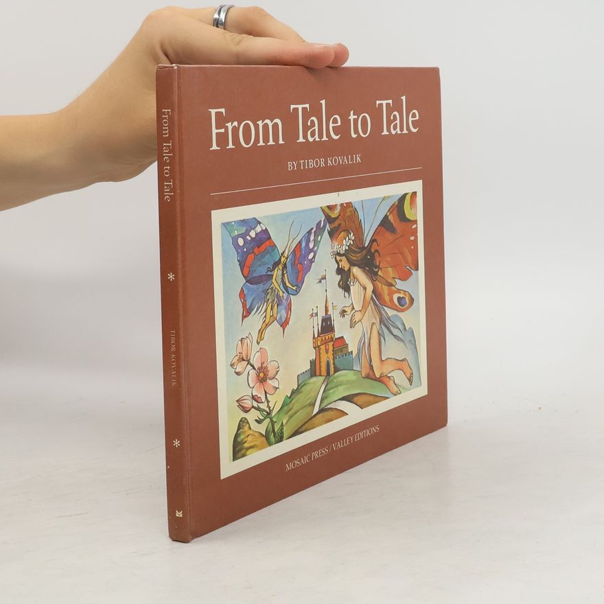 Tibor Kovalík From Tale to Tale