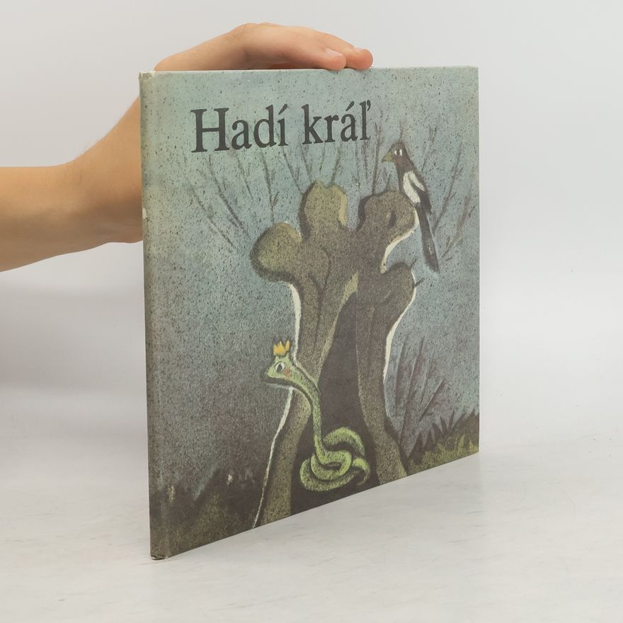 Angela Stachowa Hadí kráľ
