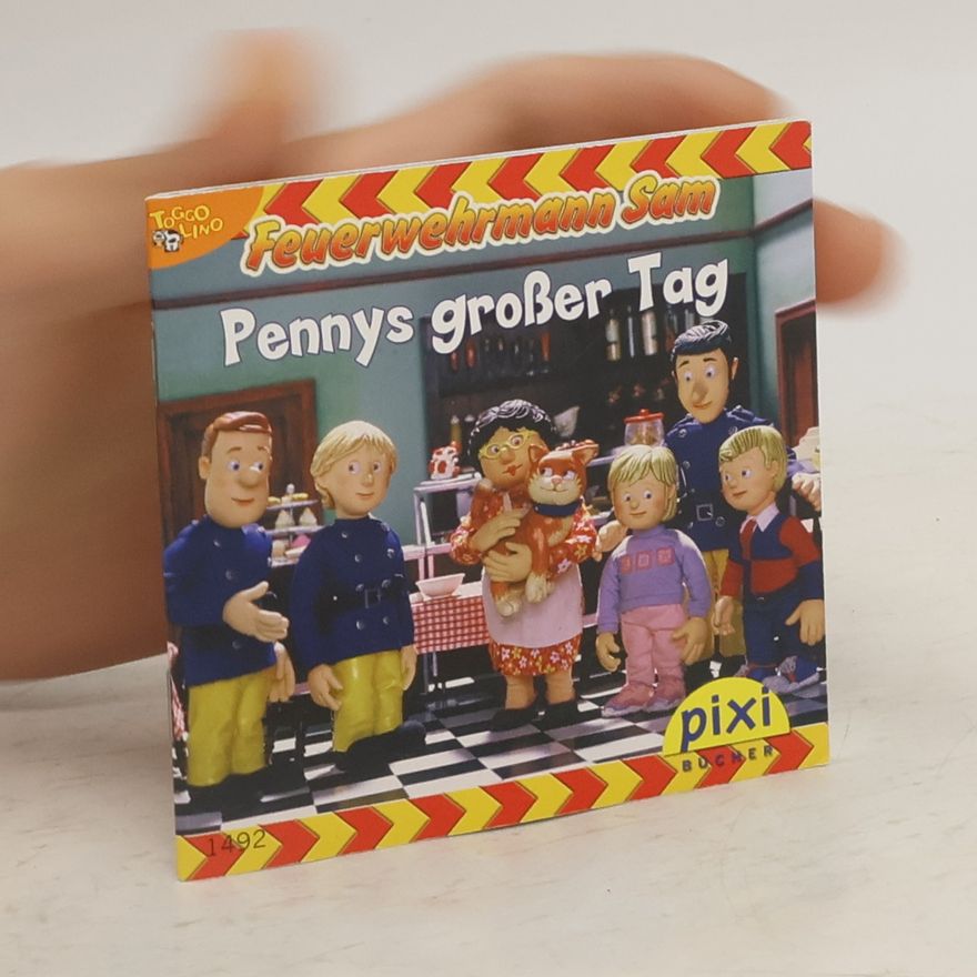 Autorenkollektiv Feuerwehrmann Sam. Pennys großer Tag