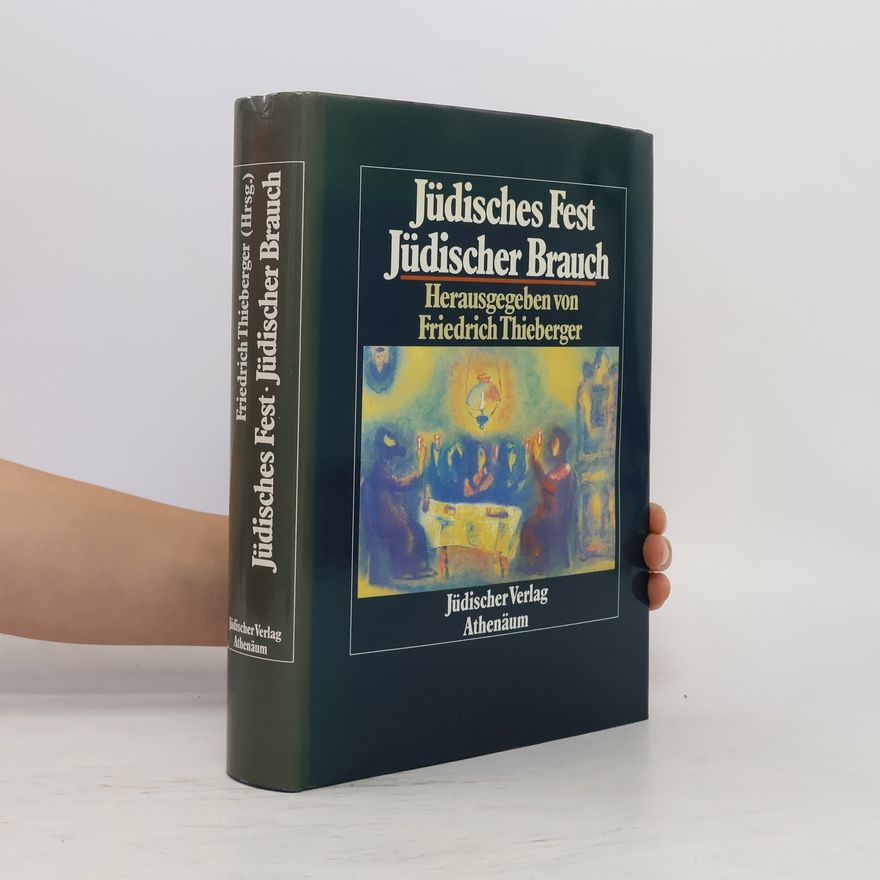 Friedrich Thieberger Jüdisches Fest, jüdischer Brauch