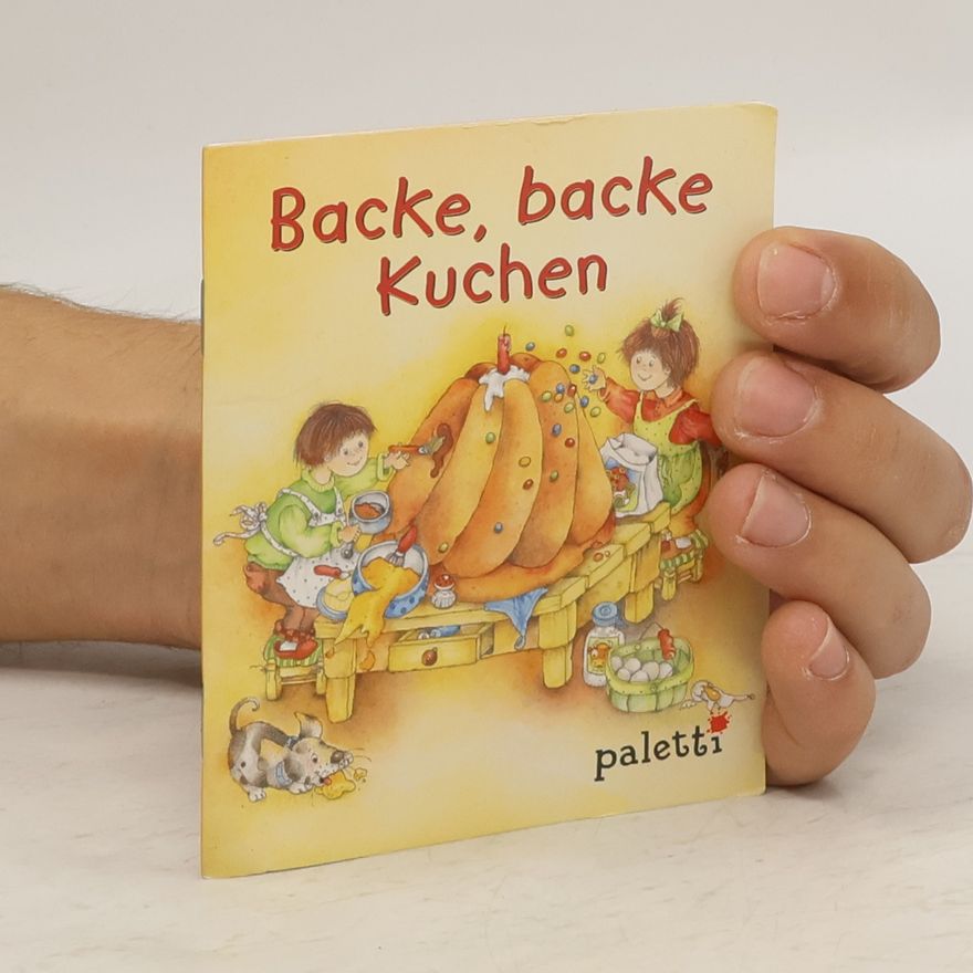 Autorenkollektiv Backe, backe, Kuchen