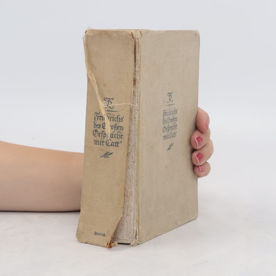 Various authors Friedrichs des Grossen Gespräche mit Catt