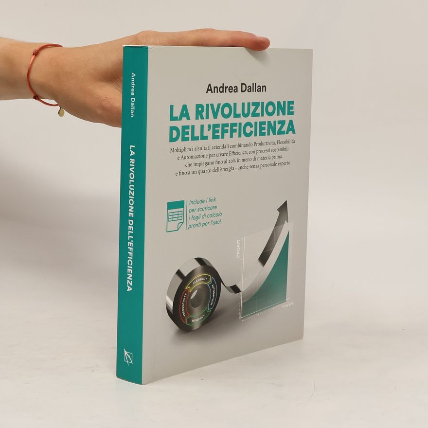 Andrea Dallan La Rivoluzione dell'Efficienza