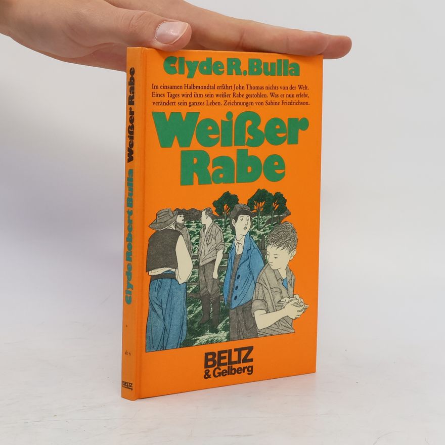 Clyde Robert Bulla Weisser Rabe