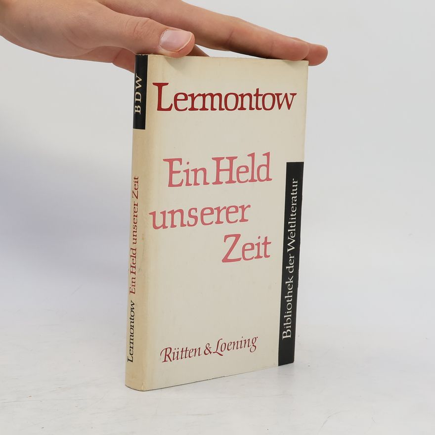 Mikhail Lermontov Ein Held unserer Zeit